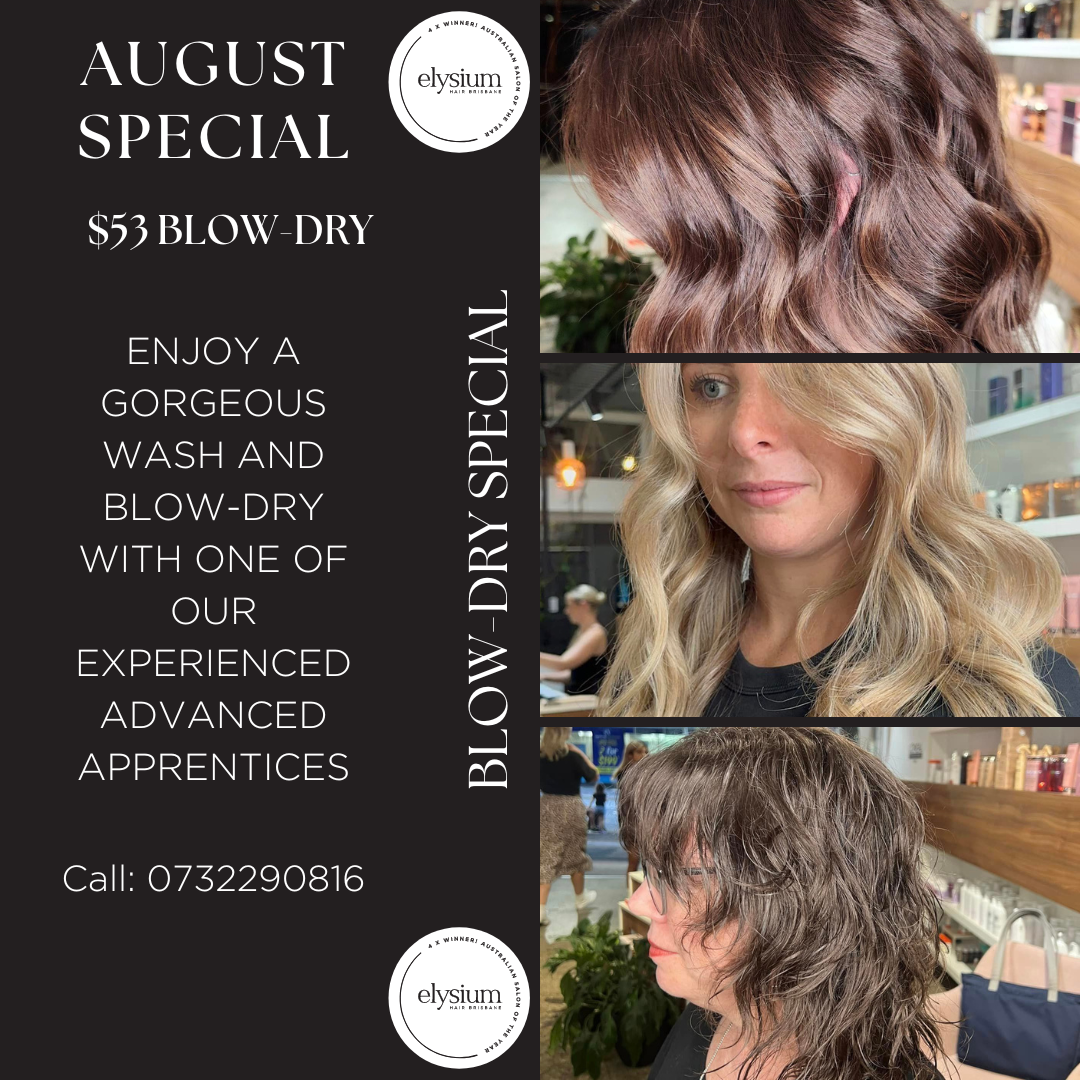 August Special $53 Blow-Dry