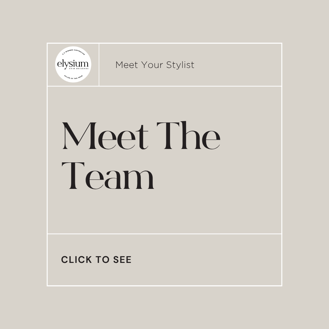Meet the team at Elysium Hair Brisbane